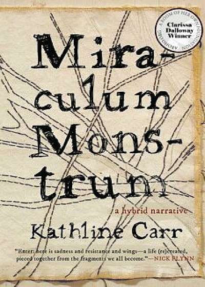 Miraculum Monstrum, Paperback/Kathline Carr