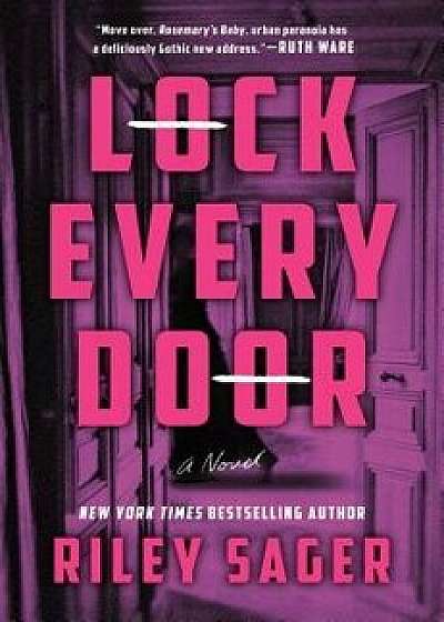 Lock Every Door, Hardcover/Riley Sager