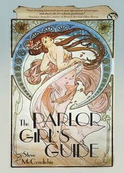 The Parlor Girl's Guide, Paperback/Steve McCondichie