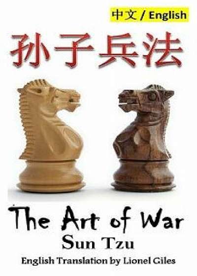 The Art of War: Bilingual Edition, English and Chinese, Paperback/Sun Tzu