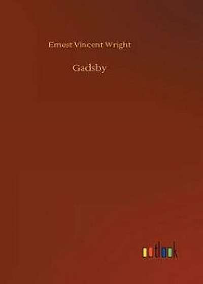 Gadsby, Hardcover/Ernest Vincent Wright