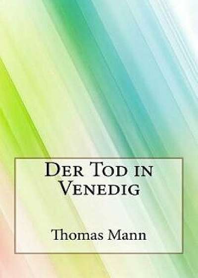 Der Tod in Venedig, Paperback/Thomas Mann