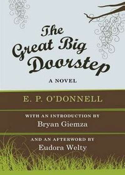 The Great Big Doorstep, Paperback/E. P. O'Donnell