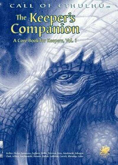 The Keeper's Companion Vol. 1, Paperback/Keith Herber