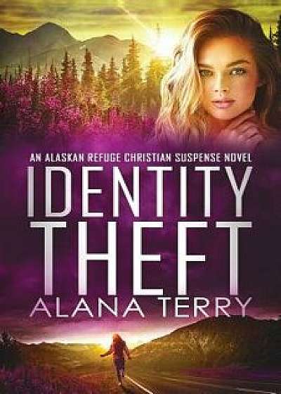 Identity Theft, Paperback/Alana Terry