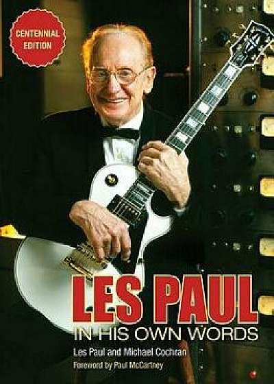 Les Paul in His Own Words, Paperback/Michael Cochran