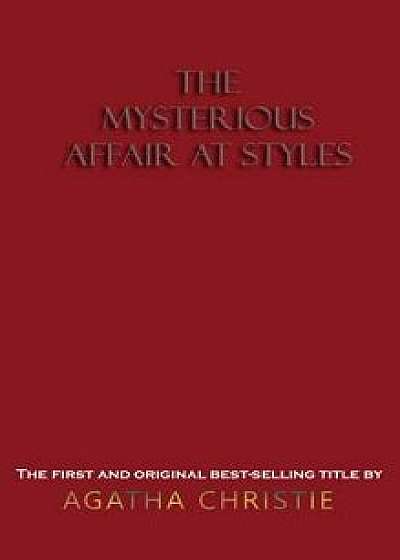 The Mysterious Affair at Styles, Hardcover/Agatha Christie