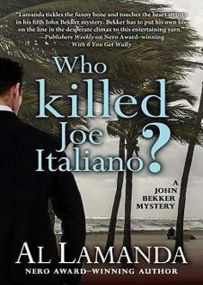 Who Killed Joe Italiano?, Paperback/Al Lamanda
