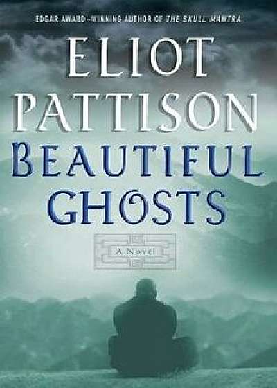 Beautiful Ghosts, Paperback/Eliot Pattison