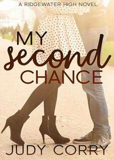 My Second Chance, Paperback/Judy Corry