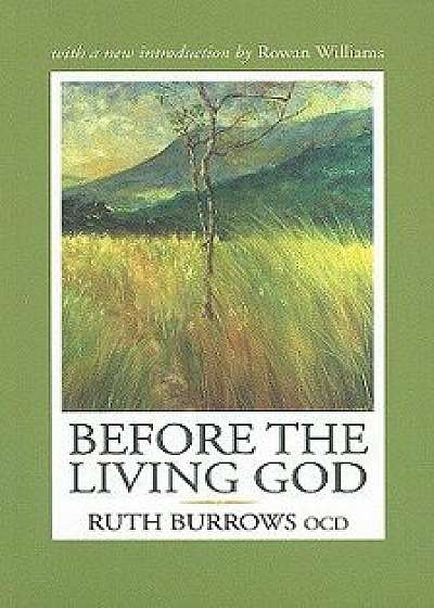 Before the Living God, Paperback/Ruth Burrows Ocd