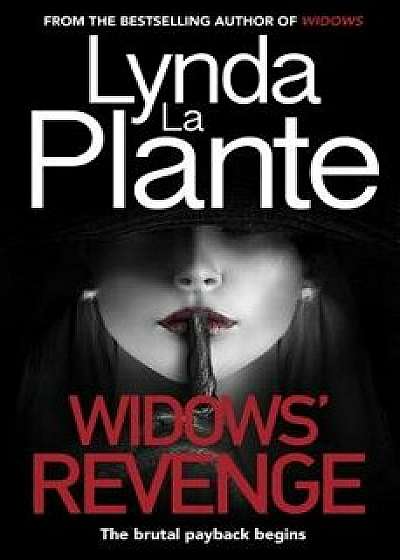 Widows' Revenge, Hardcover/Lynda La Plante