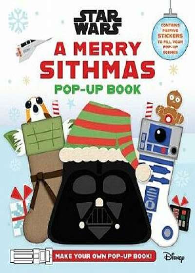 Star Wars: A Merry Sithmas Pop-Up Book, Hardcover/Insight Editions