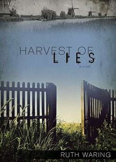 Harvest of Lies, Paperback/Ruth Waring