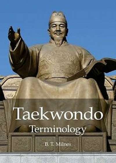 Taekwondo Terminology/B. T. Milnes
