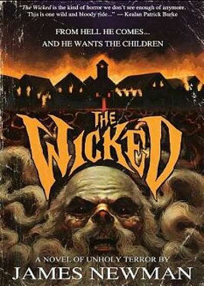 The Wicked, Paperback/James Newman