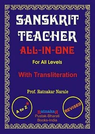 Sanskrit Teacher, All-In-One, Paperback/Ratnakar Narale