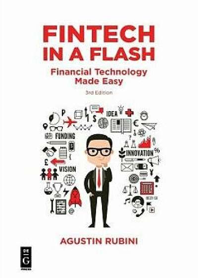 Fintech in a Flash: Financial Technology Made Easy, Paperback/Agustin Rubini
