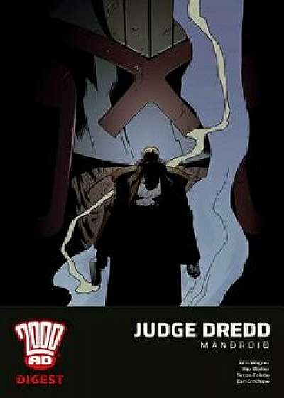 Judge Dredd: Mandroid, Paperback/John Wagner