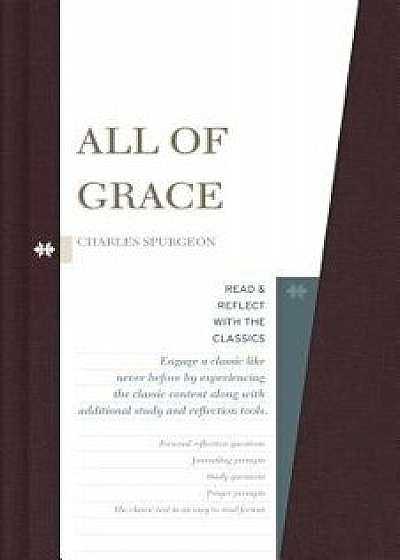 All of Grace, Hardcover/Charles Haddon Spurgeon