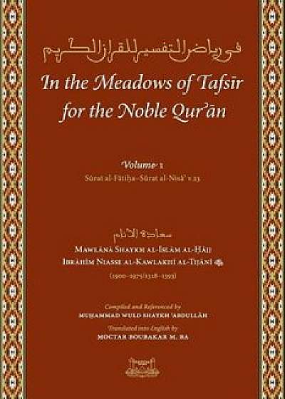 In the Meadows of Tafsir for the Noble Quran, Paperback/Shaykh Ibrahim Niass