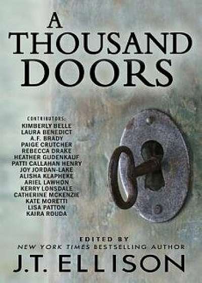 A Thousand Doors: An Anthology of Many Lives, Paperback/J. T. Ellison