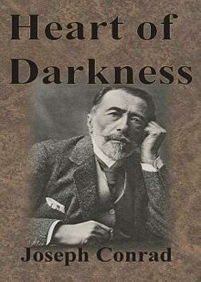 Heart of Darkness, Hardcover/Joseph Conrad