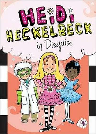Heidi Heckelbeck in Disguise, Hardcover/Wanda Coven