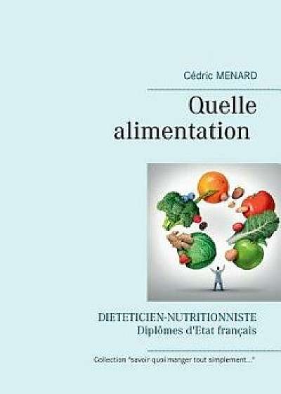 Quelle Alimentation Pour La Goutte ?, Paperback/Cedric Menard