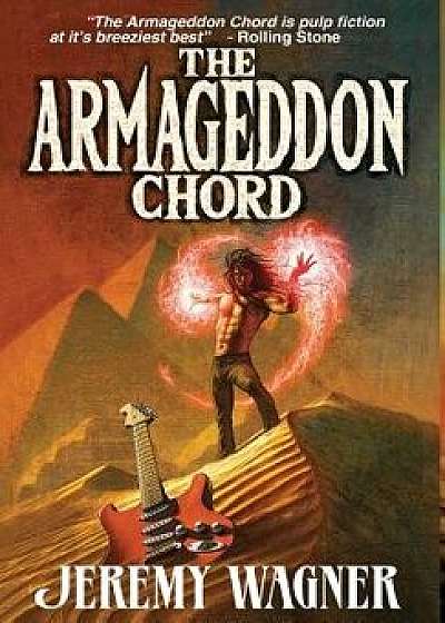 The Armageddon Chord, Hardcover/Jeremy Wagner