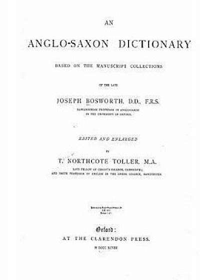 An Anglo-Saxon Dictionary, Paperback/Joseph Bosworth