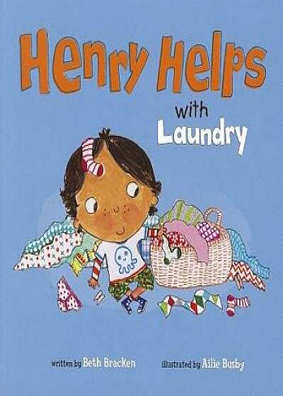 Henry Helps with Laundry, Paperback/Beth Bracken