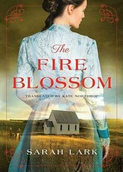 The Fire Blossom, Paperback/Sarah Lark