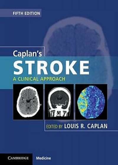 Caplan's Stroke: A Clinical Approach, Hardcover/Louis R. Caplan