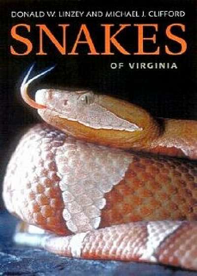 Coperta cărții Snakes of Virginia, Paperback/Donald W. Linzey