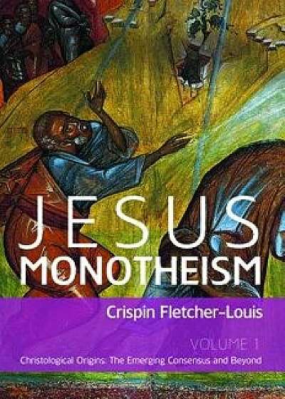 Jesus Monotheism, Paperback/Crispin Fletcher-Louis