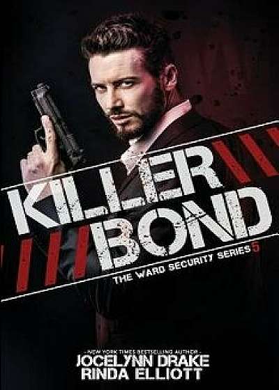 Killer Bond, Paperback/Rinda Elliott