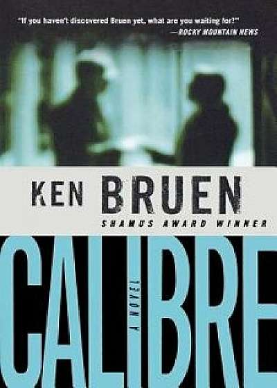 Calibre, Paperback/Ken Bruen