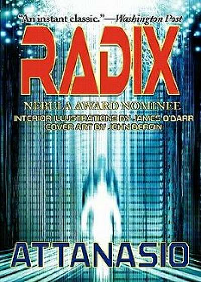 RADIX - A Radix Tetrad Novel 2, Paperback/A. a. Attanasio