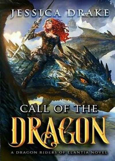 Call of the Dragon, Paperback/Jessica Drake