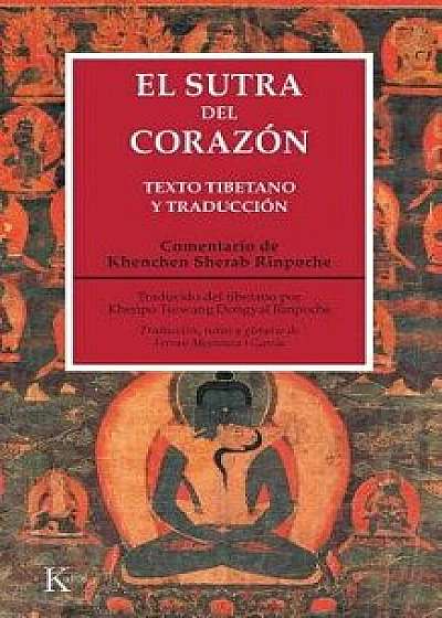 El Sutra del Corazon, Paperback/Khenchen Palden Sherab Rinpoche