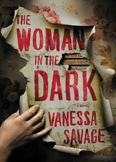 The Woman in the Dark, Hardcover/Vanessa Savage