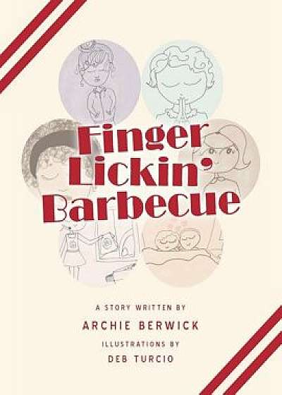 Finger Lickin' Barbecue, Paperback/Archie Berwick