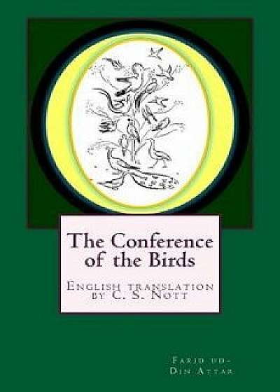 The Conference of the Birds, Paperback/Farid Ud-Din Attar