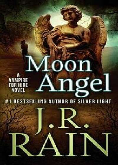 Moon Angel, Paperback/J. R. Rain