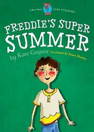 Freddie's Super Summer, Paperback/Kate Gaynor