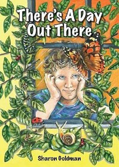 Coperta cărții There's a Day Out There, Paperback/Sharon Goldman