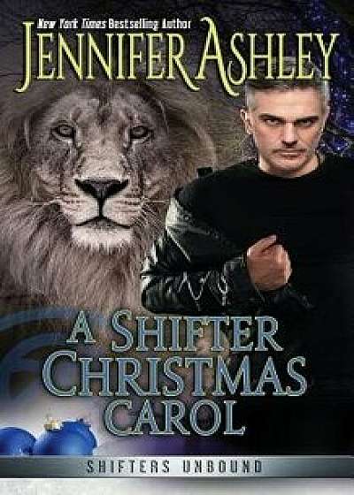 A Shifter Christmas Carol, Paperback/Jennifer Ashley