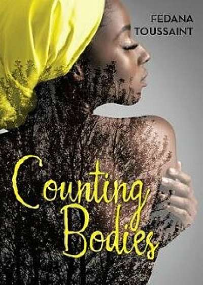 Counting Bodies, Paperback/Fedana Toussaint