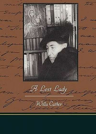 A Lost Lady, Paperback/Willa Cather